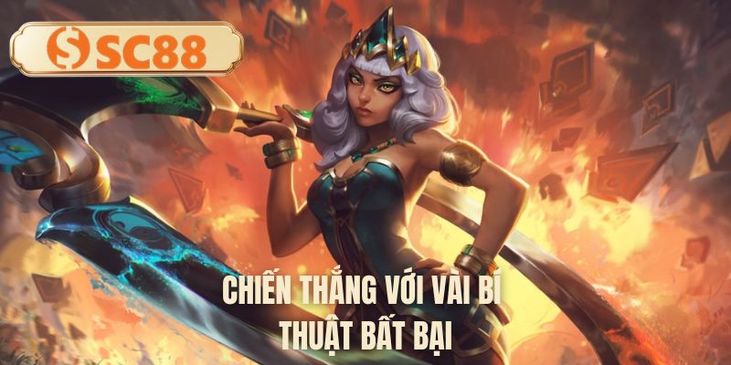 Chiến thắng với vài bí thuật bất bại