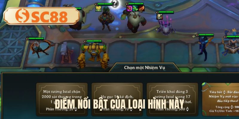 Điểm nổi bật của loại hình này